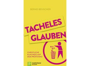 9783761561515 - Tacheles glauben - Bernd Beuscher Kartoniert (TB)