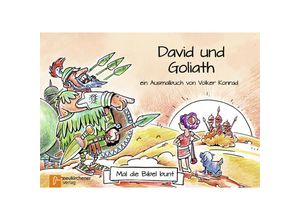 9783761565599 - Mal die Bibel bunt   Mal die Bibel bunt - David und Goliath - Volker Konrad Geheftet