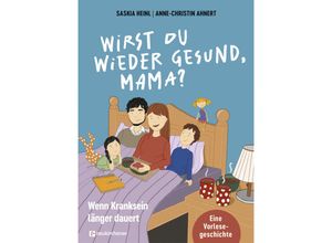 9783761569184 - Wirst du wieder gesund Mama? - Saskia Heinl Gebunden