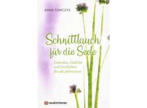 9783761569269 - Schnittlauch für die Seele - Anna Tomczyk Gebunden