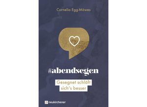 9783761569276 - #abendsegen - Cornelia Egg-Möwes Gebunden