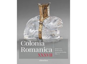 9783761634653 - Colonia Romanica Band XXXVII Gebunden