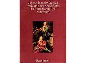 9783761813904 - Quantz Johann Joachim - GEBRAUCHT Versuch einer Anweisung die Flöte traversière zu spielen - Preis vom 02082023 050232 h