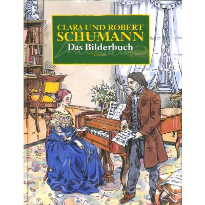 9783761817735 - Clara und Robert Schumann - das Bilderbuch