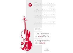 9783761822678 - The Techniques of Violin Playing   Die Spieltechnik der Violine m 1 DVD - Irvine Arditti Robert HP Platz Kartoniert (TB)