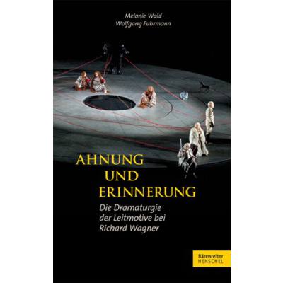 9783761822692 - Ahnung und Erinnerung | Die Dramaturgie der Leitmotive bei Richard Wagner