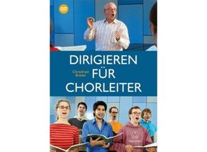 9783761822869 - Dirigieren für Chorleiter m 1 DVD - Christfried Brödel Kartoniert (TB)