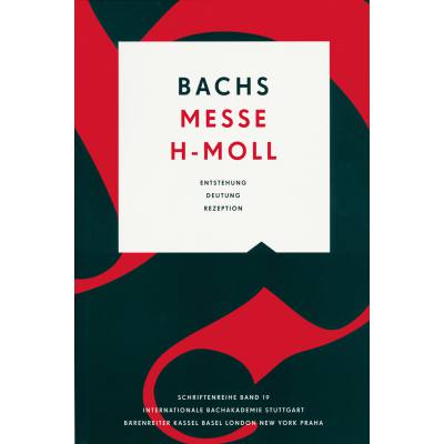 9783761823316 - Bachs h-moll Messe | Entstehung Deutung Rezeption