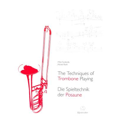 9783761823675 - The Techniques of Trombone Playing   Die Spieltechnik der Posaune - Mike Svoboda Michel Roth Kartoniert (TB)