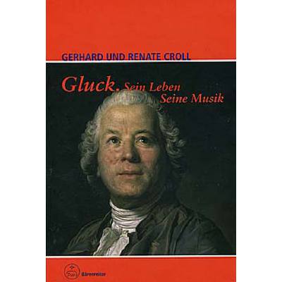 9783761823781 - Gluck - sein Leben seine Musik