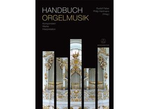 9783761824122 - Handbuch Orgelmusik Kartoniert (TB)