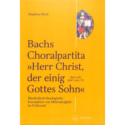 9783761826072 - Bachs Choralpartita - Herr Christ der einig Gottes Sohn BWV 1176