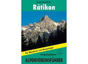 9783763310982 - Alpenvereinsführer   Rätikon - Rudolf Mayerhofer Kartoniert (TB)