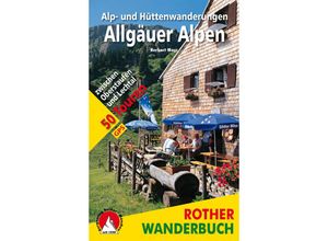 9783763330348 - Alp- und Hüttenwanderungen Allgäuer Alpen - Herbert Mayr Kartoniert (TB)