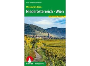 9783763332670 - Rother Wanderbuch   Rother Wanderbuch Weinwandern Niederösterreich - Wien - Franz Hauleitner Rudolf Hauleitner Kartoniert (TB)