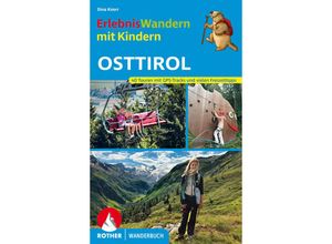 9783763332922 - ErlebnisWandern mit Kindern Osttirol - Dina Knorr Kartoniert (TB)