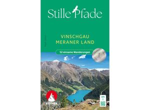 9783763333806 - Stille Pfade Vinschgau - Meraner Land - Mark Zahel Kartoniert (TB)