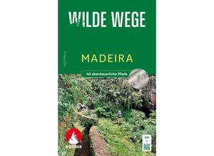 9783763333967 - Wilde Wege Madeira - Issi Fritsch Kartoniert (TB)