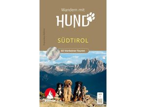 9783763333981 - Wandern mit Hund Südtirol - Franziska Rößner Kartoniert (TB)