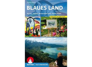 9783763334001 - Kulturwandern Blaues Land - Christian Rauch Kartoniert (TB)