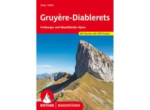 9783763343102 - Gruyère - Diablerets - Daniel Anker Bernd Jung Kartoniert (TB)