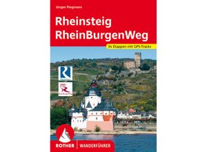 9783763343546 - Rother Wanderführer   Rother Wanderführer Rheinsteig - RheinBurgenWeg - Jürgen Plogmann Kartoniert (TB)