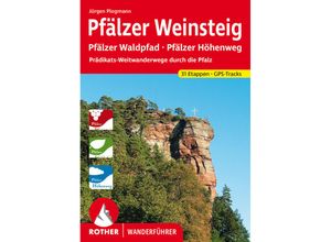 9783763344017 - Rother Wanderführer   Rother Wanderführer Pfälzer Weinsteig - Jürgen Plogmann Kartoniert (TB)