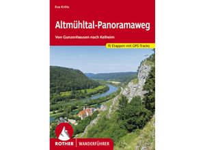 9783763344703 - Rother Wanderführer   Rother Wanderführer Altmühltal-Panoramaweg - Eva Krötz Kartoniert (TB)