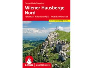 9783763345007 - Rother Wanderführer   Rother Wanderführer Wiener Hausberge Nord - Franz Hauleitner Rudolf Hauleitner Kartoniert (TB)