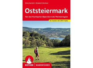 9783763345779 - Rother Wanderführer   Oststeiermark - Elisabeth Zienitzer Silvia Sarcletti Kartoniert (TB)