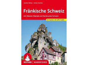 9783763346493 - Rother Wanderführer   Fränkische Schweiz - Anette Köhler Stefan Herbke Kartoniert (TB)