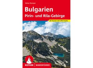 9783763346721 - Bulgarien - Pirin- und Rila-Gebirge - Václav Klumpar Kartoniert (TB)