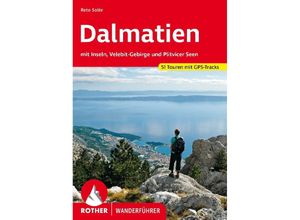 9783763346981 - Rother Wanderführer   Dalmatien - Reto Solèr Kartoniert (TB)