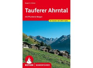 9783763347230 - Rother Wanderführer   Tauferer Ahrntal - Eugen E Hüsler Kartoniert (TB)