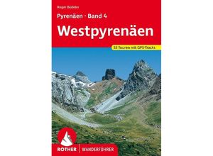 9783763347414 - Pyrenäen Band 4 Westpyrenäen - Roger Büdeler Kartoniert (TB)