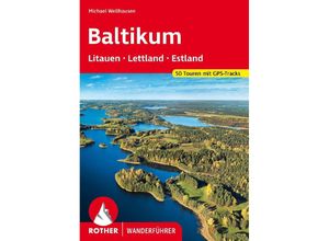 9783763347452 - Baltikum - Litauen Lettland und Estland - Michael Wellhausen Kartoniert (TB)