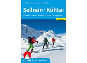 9783763359028 - Rother Skitourenführer Sellrain - Kühtai Buchkategorie - Skitourenführer Regionen - Tirol