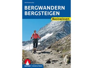 9783763360321 - Bergwandern Bergsteigen - Olaf Perwitzschky Kartoniert (TB)