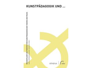 9783763970759 - Kunstpädagogik und  Kartoniert (TB)