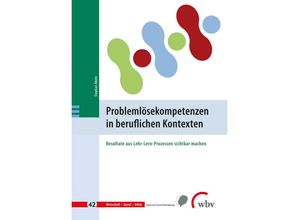 9783763973668 - Problemlösekompetenzen in beruflichen Kontexten - Stephan Abele Taschenbuch