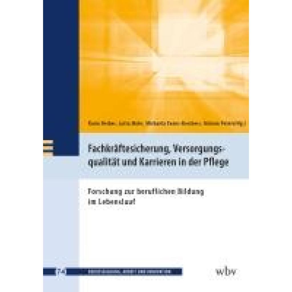 9783763973927 - Fachkräftesicherung Versorgungsqualität und Karrieren in der Pflege