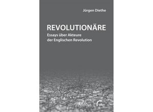 9783763974009 - Revolutionäre - Jürgen Diethe Taschenbuch