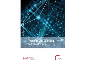 9783763974184 - Teaching and Learning in Virtual Space Taschenbuch