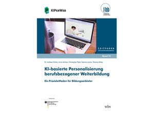 9783763976430 - KI-basierte Personalisierung berufsbezogener Weiterbildung - Andreas Fischer Anna Jöchner Christopher Pabst Sabrina Lorenz Thomas Schley Taschenbuch