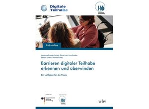 9783763977093 - Barrieren digitaler Teilhabe erkennen und überwinden - Marianne Kreuder-Schock Sylvia Lietz Irina Kreider Sabrina Lorenz Thomas Schley Taschenbuch