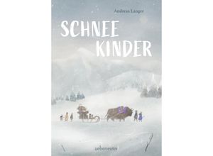 9783764152529 - Schneekinder - Andreas Langer Gebunden