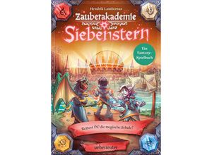 9783764152734 - Zauberakademie Siebenstern - Rettest DU die magische Schule? (Zauberakademie Siebenstern Bd 3) - Hendrik Lambertus Gebunden