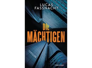 9783764507237 - Die Mächtigen - Lucas Fassnacht Gebunden