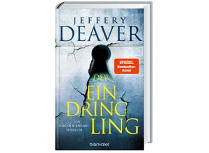 9783764508418 - Der Eindringling   Lincoln Rhyme Bd15 - Jeffery Deaver Gebunden