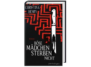 9783764533151 - Böse Mädchen sterben nicht - Christina Henry Gebunden